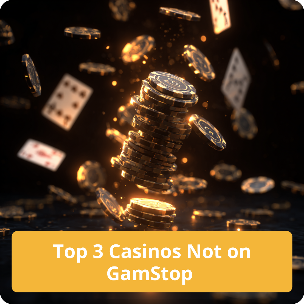 Top 3 Casinos Not on GamStop